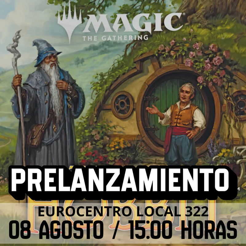 Prerelease Mtg El Hobbit - Eurocentro Sábado 08-08-2026 (15:00hrs)