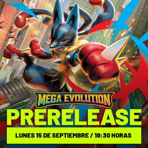 4 Prelanzamiento Mega Evolution LUNES 15 de Septiembre 18:30