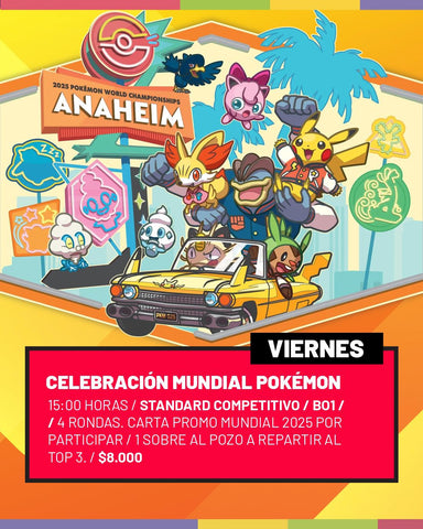 Torneo de Celebración del Campeonato Mundial Pokémon 2025 - Viernes 15 de Agosto