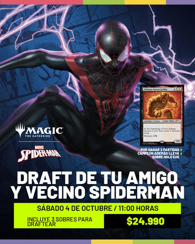 04 de Octubre 11 hrs: ¡Draft de tu Amigo y Vecino Spider-man!